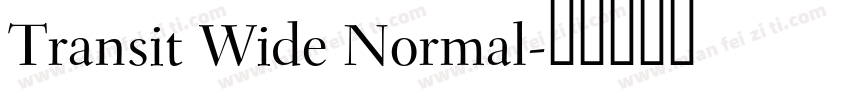 Transit Wide Normal字体转换